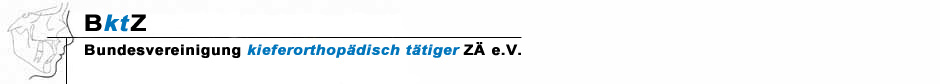 BktZ - Bundesvereinigung kieferorthop&auml;disch t&auml;tiger Zahn&auml;rzte e.V., Burgdorf.